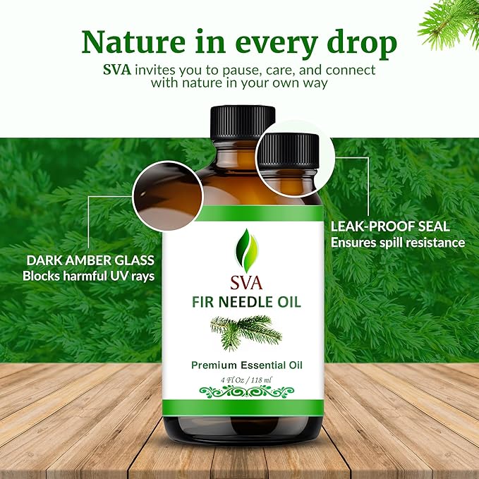 SVA Fir Needle Essential Oil – 4 Fl Oz – 100% Natural Fir Needle Oil - for Diffuser, Hair Care, Face, Skin Care, Aromatherapy, Scalp and Body Massage, Soap and Candle Making – with Dropper